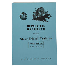 Steyr 180, 26 u. 30 PS, Kurzschnauzer Reparaturanleitung