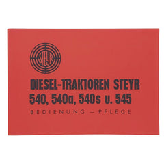 Steyr 540, 540 a, 540 s and 545, operating instructions