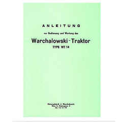 Warchalowski WT 14, trattore diesel a 2 cilindri, istruzioni per l'uso e catalogo ricambi