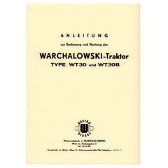 Warchalowski WT 30 e 30 B Istruzioni per l'uso e catalogo dei pezzi di ricambio