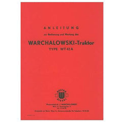 Warchalowski WT 42 A Istruzioni per l'uso e catalogo dei pezzi di ricambio