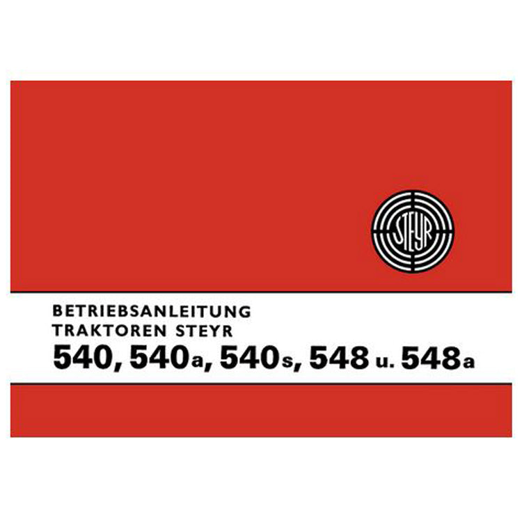 Steyr 540, 540 a, 540 s und 545, Betriebsanleitung